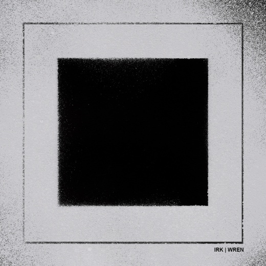 Irk/Wren - Split EP, out now